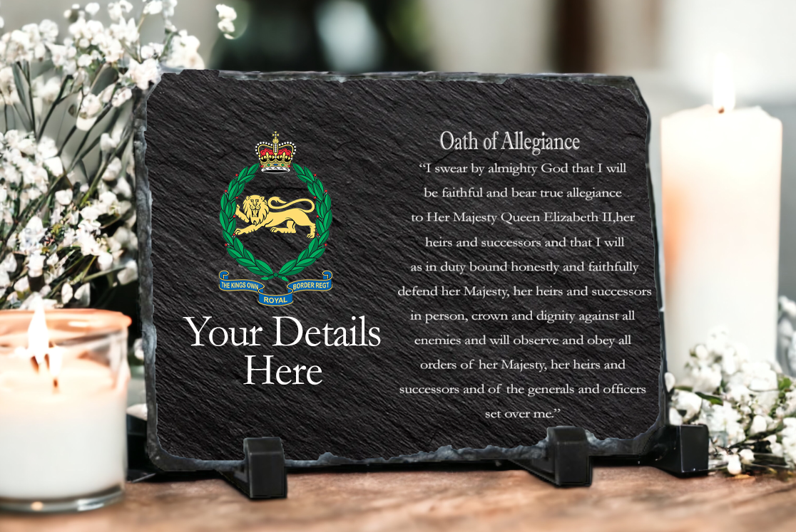 Personalised King's Own Royal Border Regiment Oath of Allegiance Slate on stand, 30cm by 20cm