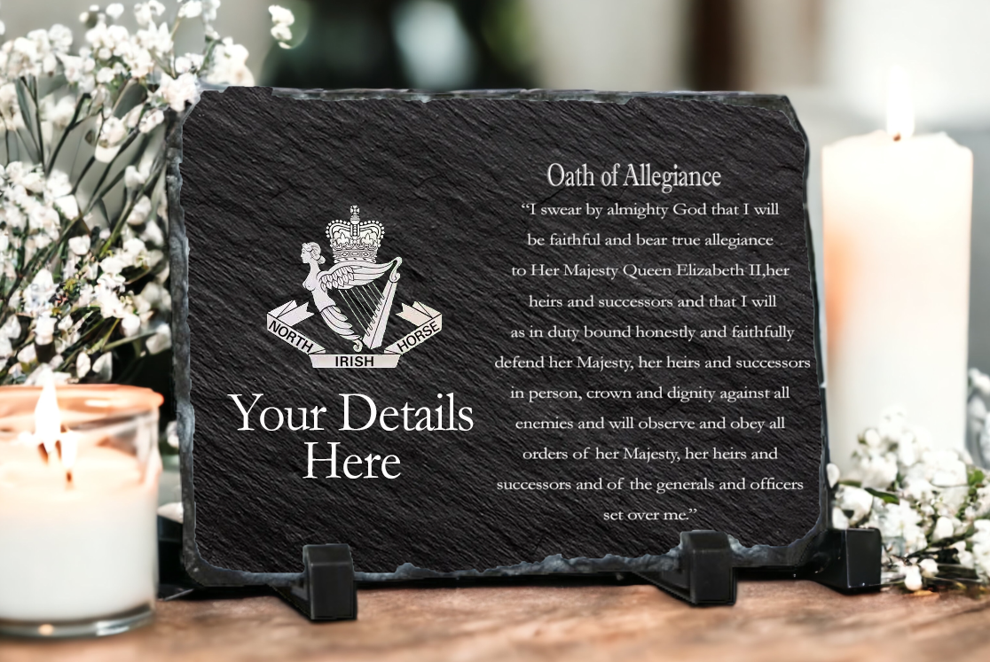 Personalised North Irish Horse Regiment Oath of Allegiance Slate